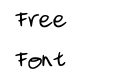 My_font_is_a_handwriting