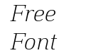 DIN Neue Roman Test Ultralight Italic DIN Neue Roman Test Ultralight Italic