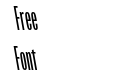 Origin Super Condensed Bold Backslant Origin Super Condensed Bold Backslant