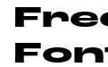 Roc Grotesk Extra Wide Extra Bold Roc Grotesk Extra Wide Extra Bold