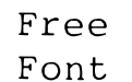 My type of font