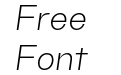 TG Haido Grotesk Light Italic TG Haido Grotesk Light Italic