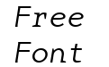 BaseMonoWideThinItalic Italic