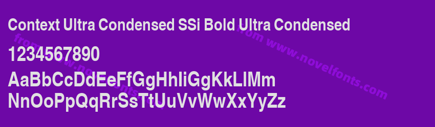 Context Ultra Condensed SSi Bold Ultra CondensedPreview