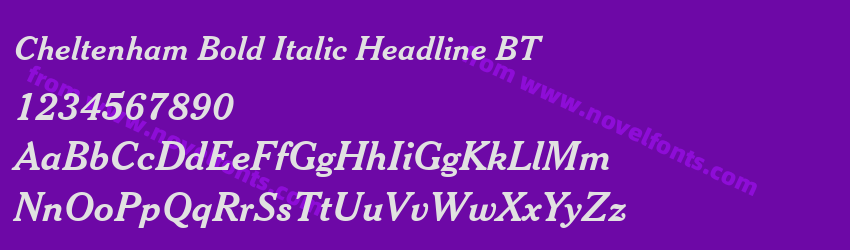 Cheltenham Bold Italic Headline BTPreview