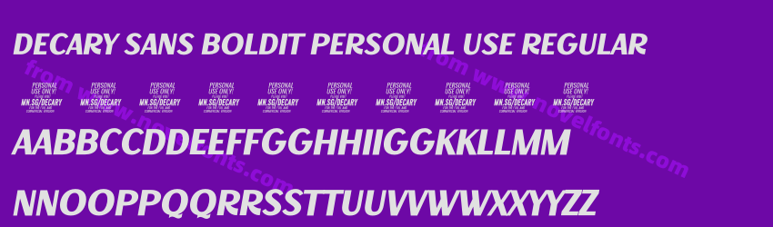 Decary Sans BoldIt PERSONAL USE RegularPreview