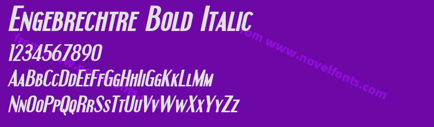 Engebrechtre Bold ItalicPreview