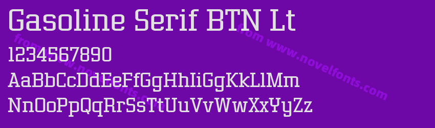 Gasoline Serif BTN LtPreview