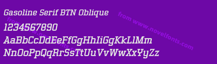 Gasoline Serif BTN ObliquePreview