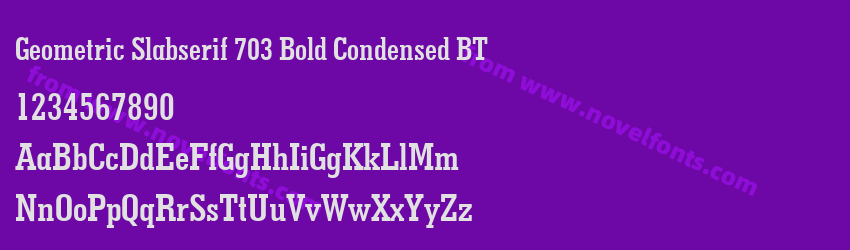 Geometric Slabserif 703 Bold Condensed BTPreview