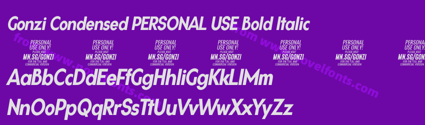 Gonzi Condensed PERSONAL USE Bold ItalicPreview