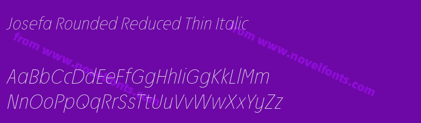 Josefa Rounded Reduced Thin ItalicPreview