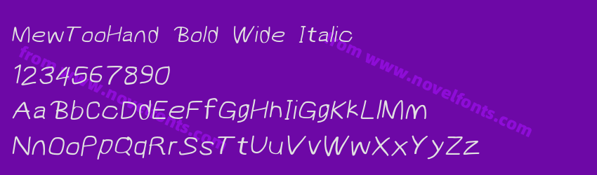 MewTooHand Bold Wide ItalicPreview