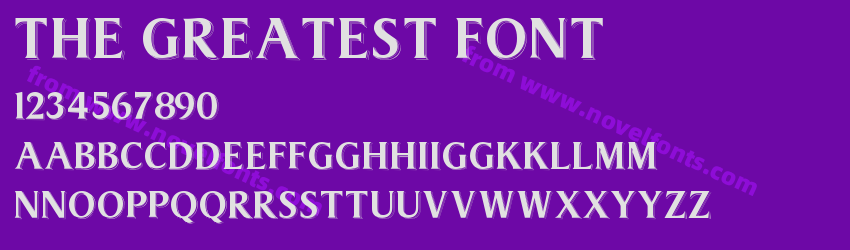 The Greatest FontPreview