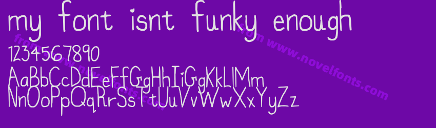 my font isnt funky enoughPreview