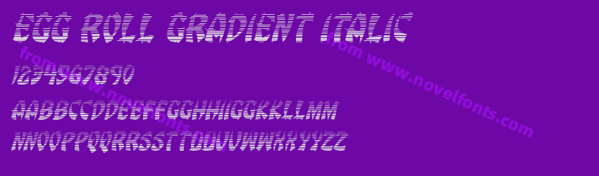 Egg Roll Gradient ItalicPreview