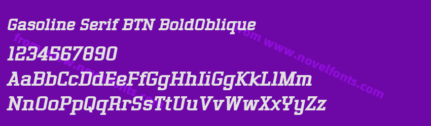 Gasoline Serif BTN BoldObliquePreview