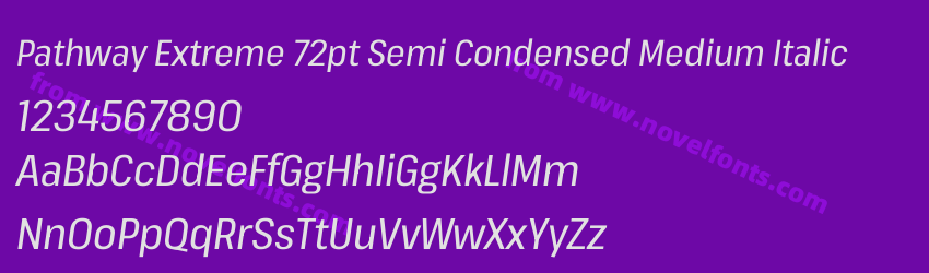 Pathway Extreme 72pt Semi Condensed Medium ItalicPreview Pathway Extreme 72pt Semi Condensed Medium ItalicPreview