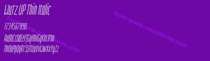 Wurz UP Thin ItalicPreview Wurz UP Thin ItalicPreview