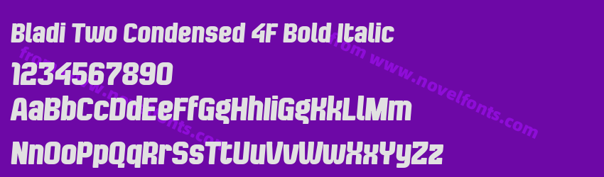 Bladi Two Condensed 4F Bold ItalicPreview Bladi Two Condensed 4F Bold ItalicPreview