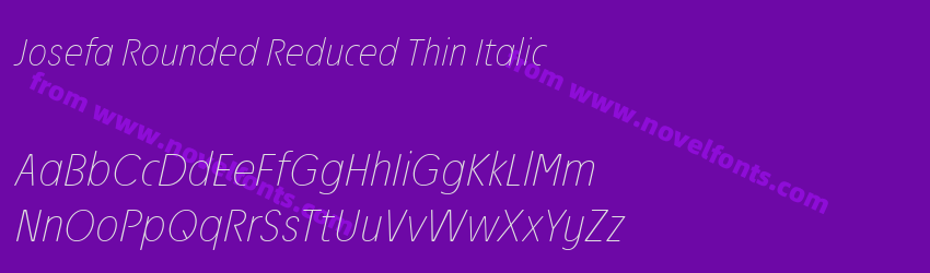 Josefa Rounded Reduced Thin ItalicPreview