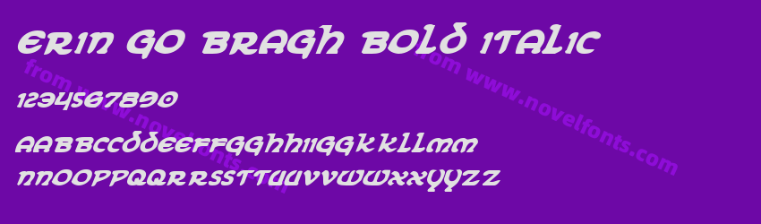 Erin Go Bragh Bold ItalicPreview Erin Go Bragh Bold ItalicPreview