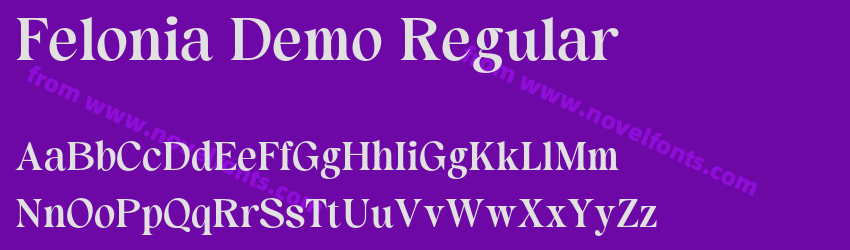Felonia Demo RegularPreview Felonia Demo RegularPreview