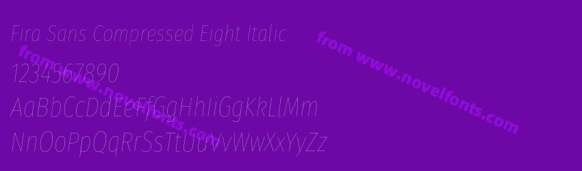 Fira Sans Compressed Eight ItalicPreview Fira Sans Compressed Eight ItalicPreview