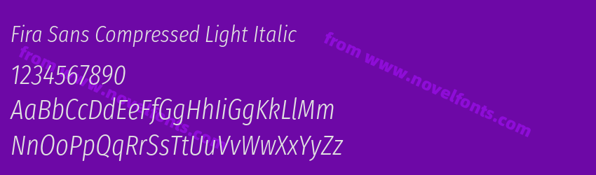 Fira Sans Compressed Light ItalicPreview Fira Sans Compressed Light ItalicPreview