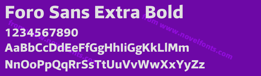 Foro Sans Extra BoldPreview Foro Sans Extra BoldPreview
