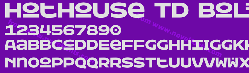 Hothouse TD Bold RegularPreview Hothouse TD Bold RegularPreview