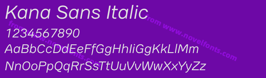 Kana Sans ItalicPreview Kana Sans ItalicPreview