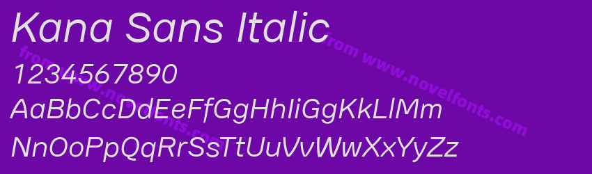 Kana Sans ItalicPreview Kana Sans ItalicPreview