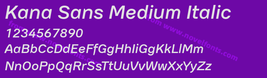 Kana Sans Medium ItalicPreview Kana Sans Medium ItalicPreview