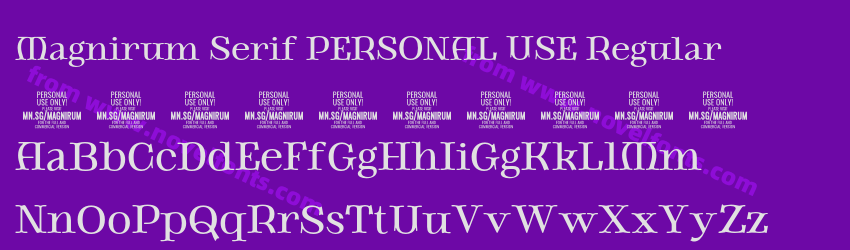 Magnirum Serif PERSONAL USE RegularPreview Magnirum Serif PERSONAL USE RegularPreview