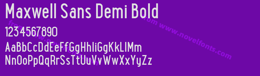 Maxwell Sans Demi BoldPreview Maxwell Sans Demi BoldPreview