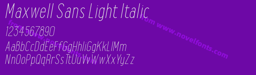 Maxwell Sans Light ItalicPreview Maxwell Sans Light ItalicPreview
