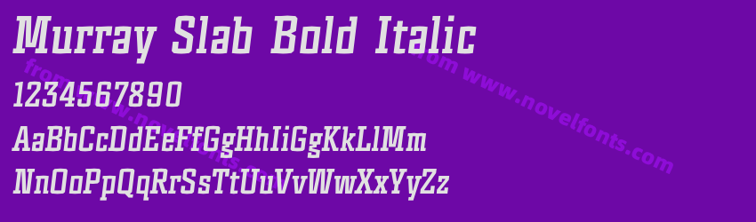 Murray Slab Bold ItalicPreview Murray Slab Bold ItalicPreview