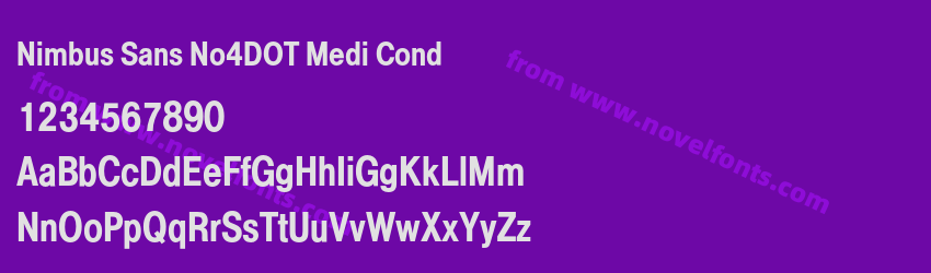 Nimbus Sans No4DOT Medi CondPreview Nimbus Sans No4DOT Medi CondPreview