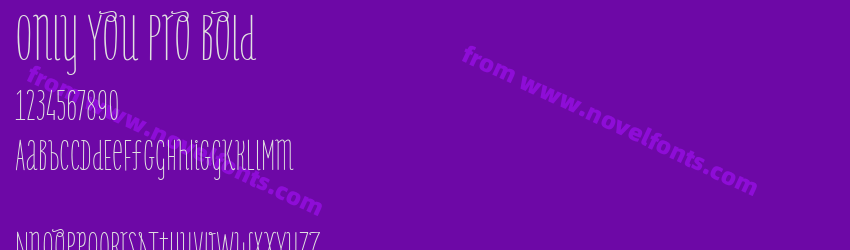 Only You Pro BoldPreview Only You Pro BoldPreview