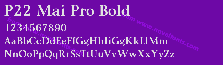 P22 Mai Pro BoldPreview P22 Mai Pro BoldPreview
