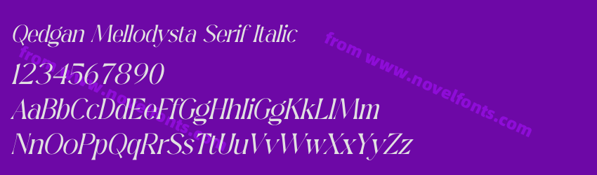 Qedgan Mellodysta Serif ItalicPreview Qedgan Mellodysta Serif ItalicPreview