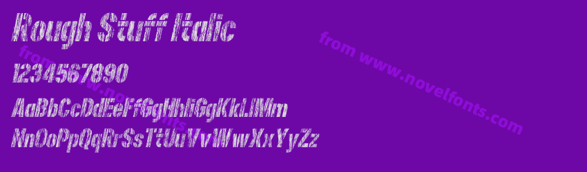 Rough Stuff ItalicPreview Rough Stuff ItalicPreview