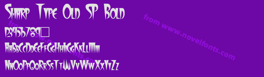 Sharp Type Old SP BoldPreview Sharp Type Old SP BoldPreview