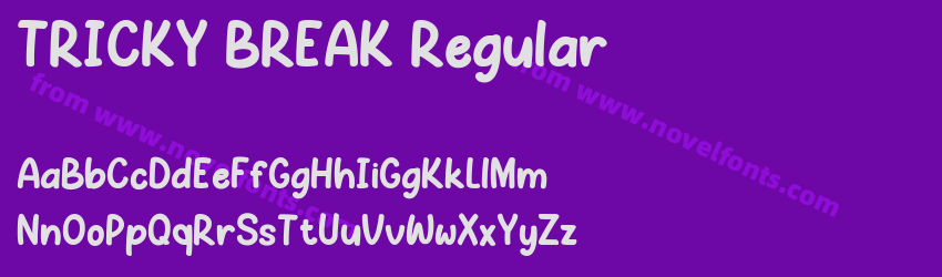 TRICKY BREAK RegularPreview TRICKY BREAK RegularPreview