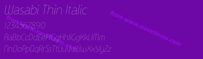 Wasabi Thin ItalicPreview Wasabi Thin ItalicPreview