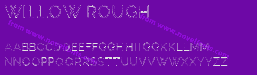 Willow RoughPreview Willow RoughPreview