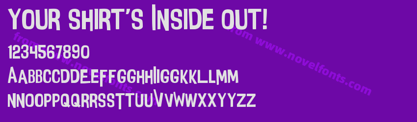 Your Shirt's Inside Out!Preview Your Shirt's Inside Out!Preview