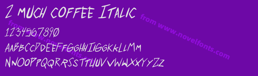 2 much coffee ItalicPreview 2 much coffee ItalicPreview