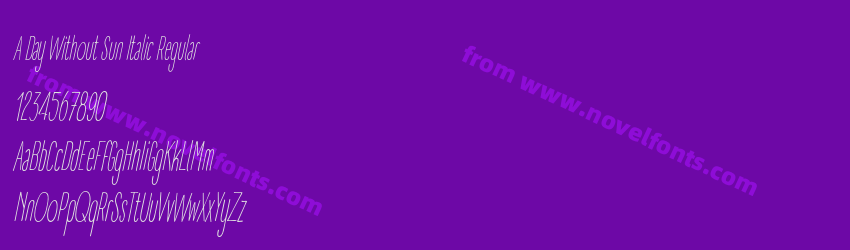 A Day Without Sun Italic RegularPreview A Day Without Sun Italic RegularPreview